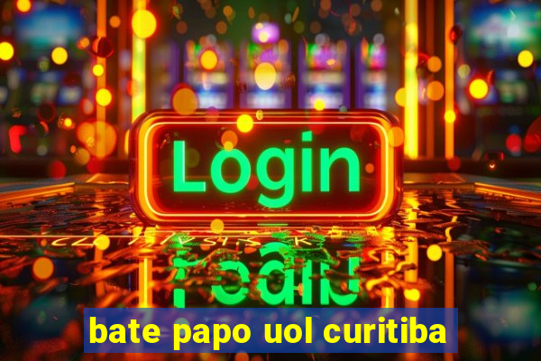 bate papo uol curitiba